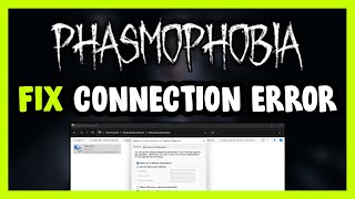 How to FIX Phasmophobia Connection  Server Error [upl. by Eng]