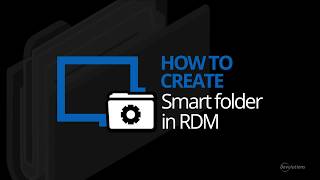 How To Create amp Use Smart Folders in Remote Desktop Manager [upl. by Hachman]