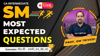 SM MOST EXPECTED QUESTIONS FOR SEP 24 amp JAN 25 BY OM TRIVEDI  Session 1  Guarantee जीत की 🏆 [upl. by Drarreg]