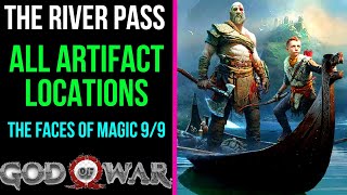 God of War  All Artifact Locations for The River Pass  The Faces of Magic 99 [upl. by Gothar]