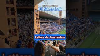 Is this the Loveliest Football Song Ever ❤️ quotLettera da Amsterdamquot 🎶 UC Sampdoria fans chanting ✨️ [upl. by Mahalia311]