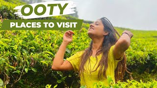 OOTY  Places to Visit Stay Itinerary  Ooty Tourist Places  AZ Ooty Guide By Heena Bhatia [upl. by Roxine205]