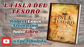 📚🎧LA ISLA DEL TESORO de Robert Louis Stevenson ✳️ Audiolibros Completos en Español🎧📚 [upl. by Akehsyt]