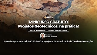 Minicurso Projetos Geotécnicos na prática [upl. by Ailekahs286]