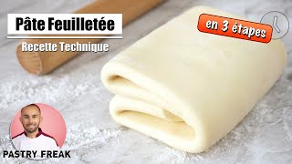 La PATE FEUILLETÉE RAPIDE  Recette facile en 3 ÉTAPES [upl. by Froemming555]