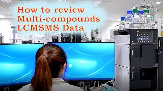 LCMS application Review  interpret multi compounds LCMS data using LabSolutions Insight Software [upl. by Cote474]