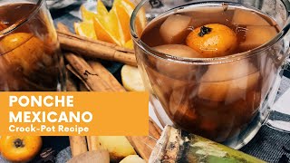 Ponche Mexicano  Crockpot Recipe  Easy Holiday Drink [upl. by Onez]