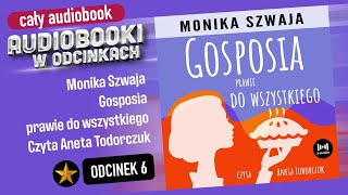 Gosposia prawie do wszystkiego  Monika Szwaja  Audiobook PL 6 [upl. by Summers788]