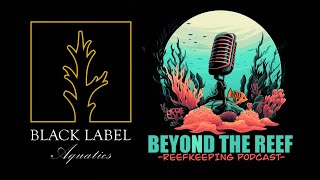 Episode 04 Farmer Ty Black Label Aquatics [upl. by Helban991]