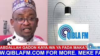 Abdallah Gadon Kaya ya taka kaya  Qibla FM [upl. by Llebiram]