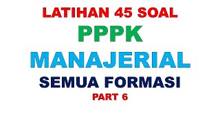 LATIHAN SOAL PPPK MANAJERIAL PART 6 [upl. by Mackie411]