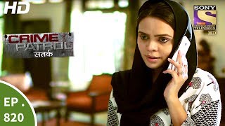 Crime Patrol  क्राइम पेट्रोल सतर्क  Ep 820  Case 41  2017  23rd Jun 2017 [upl. by Thier]