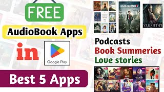 Free Audio Book Apps  Best 5 Audiobook Apps In Play store  best Audio book Apps in play Store [upl. by Laszlo]