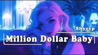 Shyeep  Million Dollar Baby Lyric Video CopyrightFree [upl. by Nnayelsel]