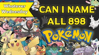 Can I Name All 898 Pokemon [upl. by Kristin]