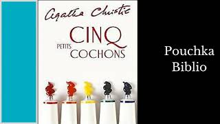 Cinq Petits Cochons  AGATHA CHRISTIE  Drame Radio [upl. by Balf300]