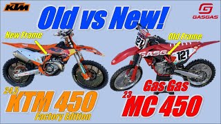 Old vs New 20245 KTM 450 Factory Edition vs 2023 Gas Gas MC450 Back to Back [upl. by Suzzy671]