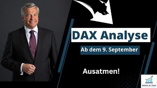 DAX Analyse ab dem 9 September  Ausatmen [upl. by Julee]