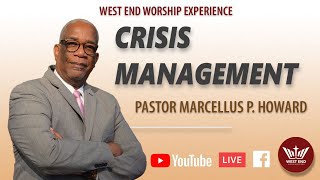 quotCrisis Managementquot  Pastor Marcellus P Howard [upl. by Yggam]