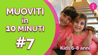 Ginnastica bambini a casa quotMuoviti in 10 minuti 7quot Bambini dai 6 agli 8 anni [upl. by Egoreg]