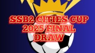 Final Draw  SSB2CTC25 [upl. by Leonid841]