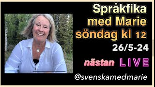 Språkfika nästan live 26524  Lär dig svenska svenskamedmarie [upl. by Yror]