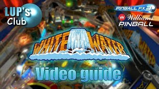 Williams Pinball  White Water  Video Guide [upl. by Walsh735]