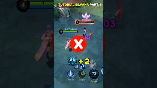 ✅️ TUTORIAL SILVANA PART 1 silvana silvanatiktok mlbb jyl [upl. by Creight]