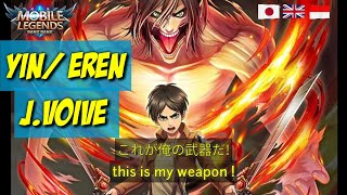 YIN Japanese Voiceline skin EREN Attack On Titan mobilelegends aot [upl. by Seema9]