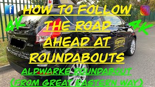 How to follow the road ahead at Roundabouts Aldwarke Roundabout Rotherham From Parkgate 4K [upl. by Cressler372]