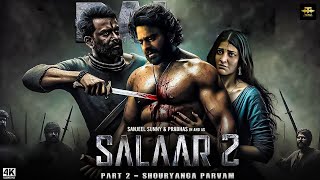 Salaar Part 2 Full Movie In Hindi Dubbed  Prabhas Prithviraj S Shruti Haasan  2024 New Released [upl. by Ateikan]