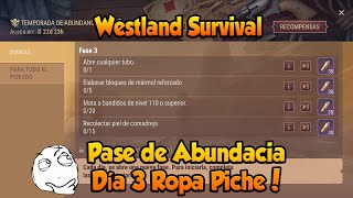 Westland Survival Pase Abundancia Día 3 Ropa Piche [upl. by Avery]