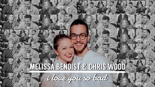 Melissa Benoist amp Chris Wood  ILYSB [upl. by Viridissa410]