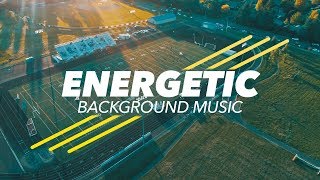 Energetic Rock Background Music For Sports amp Workout Videos [upl. by Notlit]