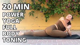 20 MIN  Power Yoga For Full Body Toning amp Flexibility [upl. by Annaujat]