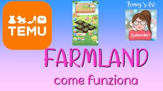 TEMU  FARMLAND COME FUNZIONA [upl. by Ised]