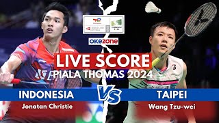 Live Score Semifinal Piala Thomas 2024 Jonatan Christie vs Wang Tzuwei [upl. by Eizle]