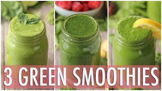 3 Healthy Green Smoothies  Healthy Breakfast Ideas [upl. by Weir]