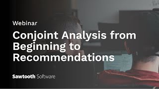 Conjoint Analysis from Beginning to Recommendations [upl. by Cooley]