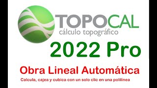 TopoCal 2022 Pro  Obra Lineal Automática [upl. by Fulbert]