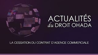 La cessation du contrat dagence commerciale [upl. by Adnahcal]