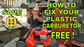 Plastic Carburetor Repair It For FREE Craftsman Push Lawn Mower with Briggs and Stratton Engine [upl. by Tikna28]