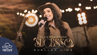 Suellen Lima  O Verdadeiro Sucesso Clipe Oficial [upl. by Yordan746]