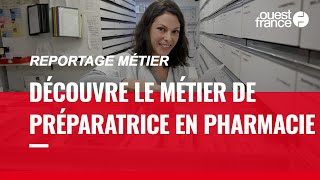 PRÉPARATRICE EN PHARMACIE DÉCOUVRE UN MÉTIER [upl. by Taylor]