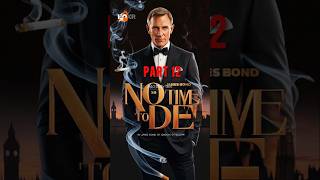 James Bond  No Time To Die Movie in 60 seconds Must Watch Movie Part 12 shorts jamesbond [upl. by Ahsyak]