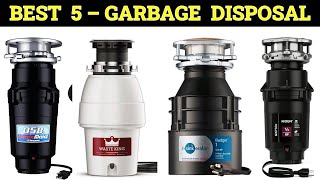 Top 5 Best Garbage Disposal 2024 [upl. by Bautram]