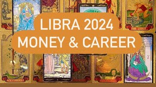 LIBRA 2024 MONEY amp CAREER YEARLY TAROT PREDICTION  WHAT TO EXPECT [upl. by Aiak]