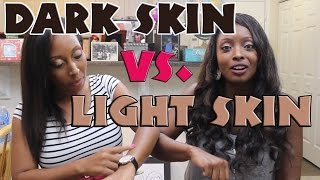 Dark Skin vs Light Skin [upl. by Aicek]