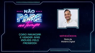 Como anunciar e vender mais imóveis pelo Facebook • Masters [upl. by Dnomhcir]