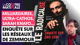 MILLIARDAIRES ULTRACATHOS SARAH KNAFO  ENQUÊTE SUR LES RÉSEAUX DE ZEMMOUR [upl. by Ilyk]